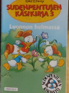 Sudenpentujen käsikirja 3 - luonnon helmassa