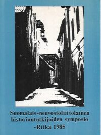 Suomalais-neuvostoliittolainen historiantutkijoiden symposio - Riika 1985