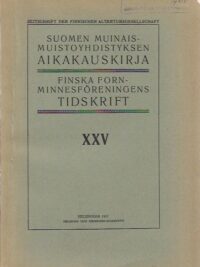 Suomen Muinaismuistoyhdistyksen aikakauskirja XXV