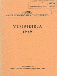 Suomen Paperi-insinöörien Yhdistyksen Vuosikirja 1949