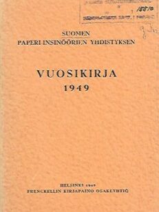 Suomen Paperi-insinöörien Yhdistyksen Vuosikirja 1949