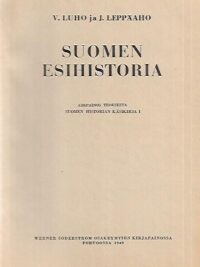 Suomen esihistoria - Eripainos teoksesta Suomen historian käsikirja 1