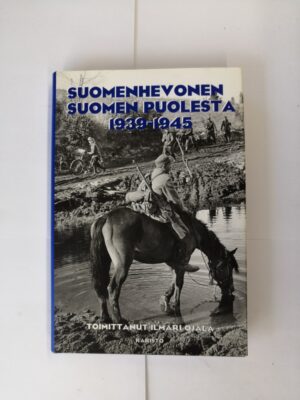 Suomenhevonen Suomen puolesta 1939-1945