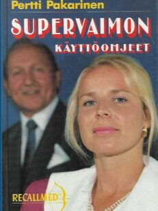 Supervaimon käyttöohjeet