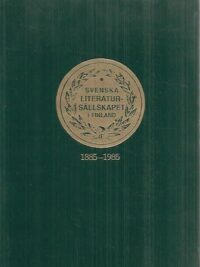 Svenska Litteratursällskapet i Finland 1885-1985