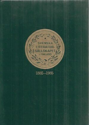 Svenska Litteratursällskapet i Finland 1885-1985