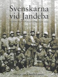 Svenskarna vid Jandeba: Svenska Frivilligkompaniet 1942-1944