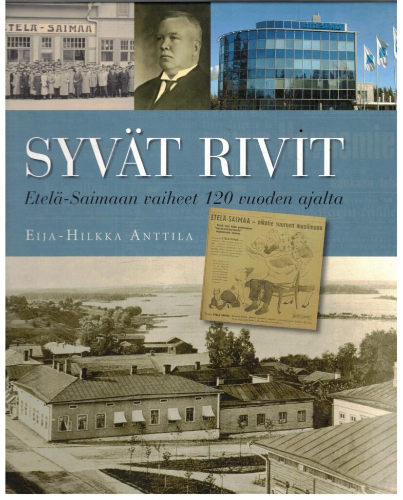 Syvät rivit - Etelä-Saimaan vaiheet 120 vuoden ajalta