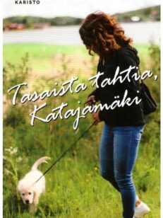 Tasaista tahtia, Katajamäki