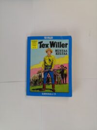 Tex Willer kronikka 15 - Mustaa kultaa