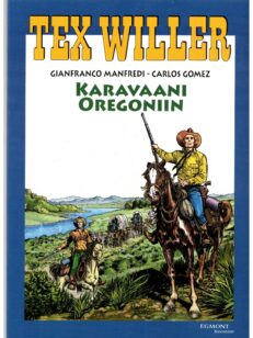 Tex Willer suuralbumi 25 Karavaani Oregoniin