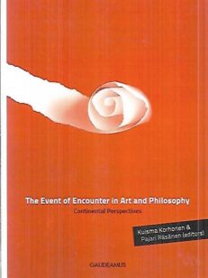 The Event of Encounter in Art and Philosophy - Continental Perspectives