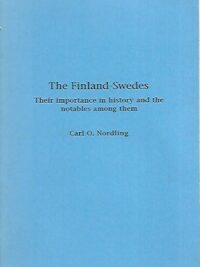 The Finland-Swedes - Their importance in history and the notables among them