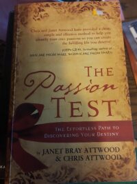 The Passion test - the effortless path to discovering your destiny