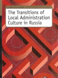 The Transitions of Local Adminstration Culture in Russia