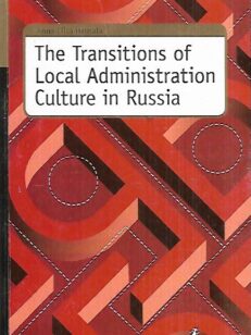 The Transitions of Local Adminstration Culture in Russia