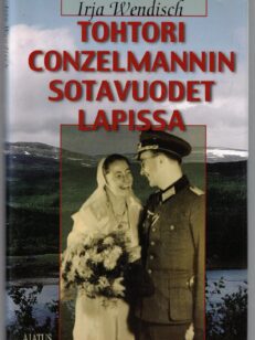 Tohtori Conzelmannin sotavuodet Lapissa