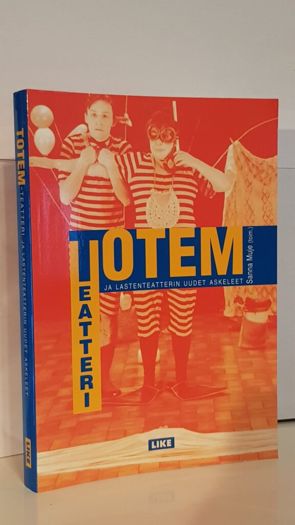 Totem-teatteri ja lastenteatterin uudet askeleet