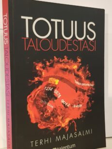 Totuus taloudestasi