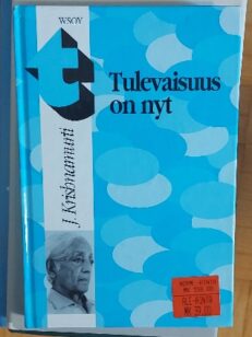 Tulevaisuus on nyt - viimeiset puheet