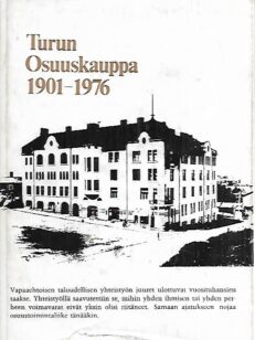 Turun Osuuskauppa 1901-1976