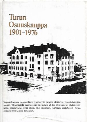 Turun Osuuskauppa 1901-1976