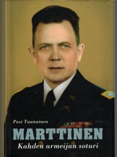 Marttinen - Kahden armeijan soturi