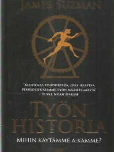 Työn historia - Mihin käytämme aikaamme