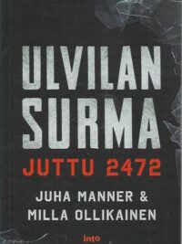 Ulvilan surma - Juttu 2472