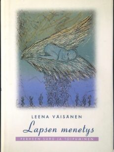 Lapsen menetys - perheen suru ja toipuminen