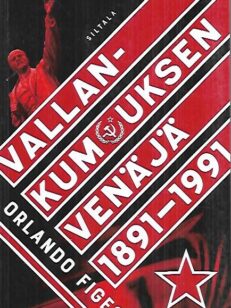 Vallankumouksen Venäjä 1891-1991