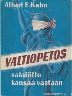 Valtiopetos - Salaliitto kansaa vastaan