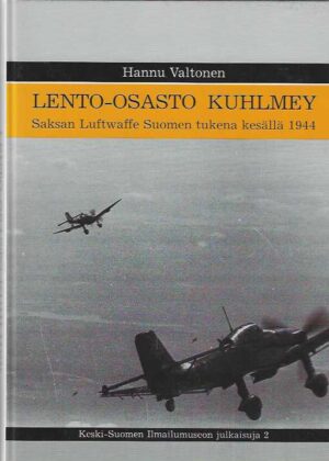 Lento-osasto Kuhlmey Saksan Luftwaffe Suomen tukena kesällä 1944