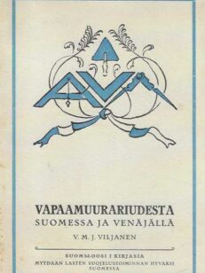 Vapaamuurariudesta Suomessa ja Venäjällä