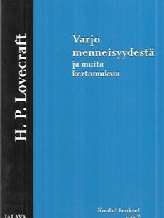 Varjo menneisyydestä ja muita kertomuksia - Kootut teokset osa 2