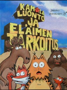 Kamala luonto - Eläimen tarkoitus