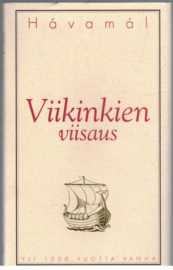 Viikinkien viisaus - yli tuhat vuotta vanha