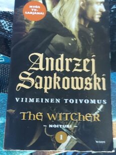 Viimeinen toivomus - The Witcher, noituri 1