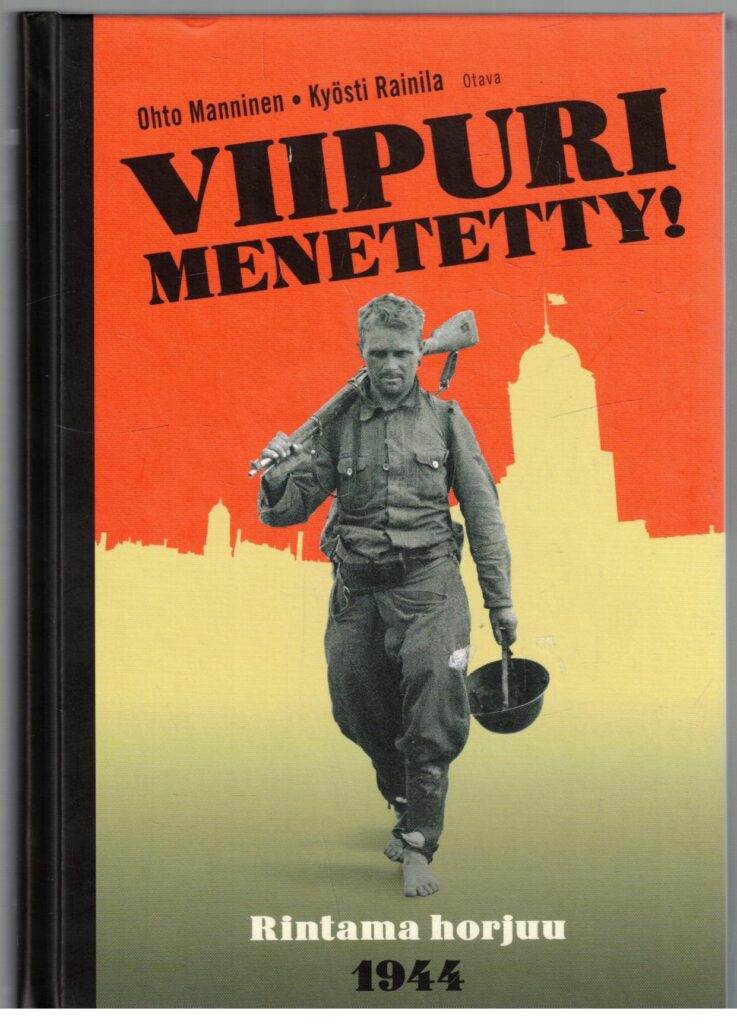 Viipuri menetetty! - Rintama horjuu 1944