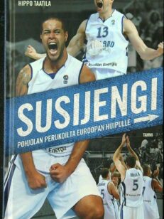 Susijengi - Pohjolan perukoilta Euroopan huipulle