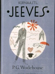 Kernaasti, Jeeves - Jeeves-tarinoita 5