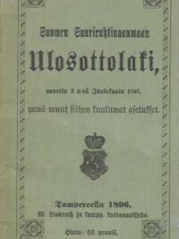Suomen suuriruhtinaanmaan Ulosottolaki, annettu 3 p:nä joulukuuta 1895