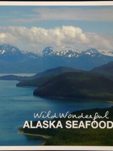 Wild wonderful Alaska seafood