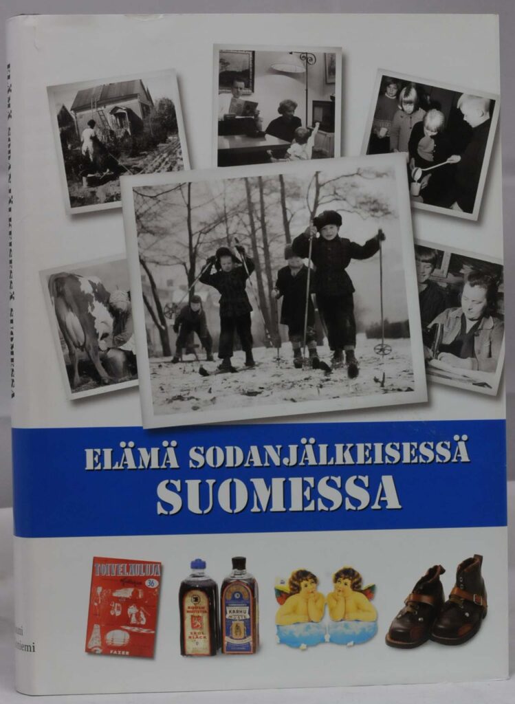 Elämä sodanjälkeisessä Suomessa