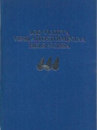 100 vuotta vesilaitostoimintaa Helsingissä