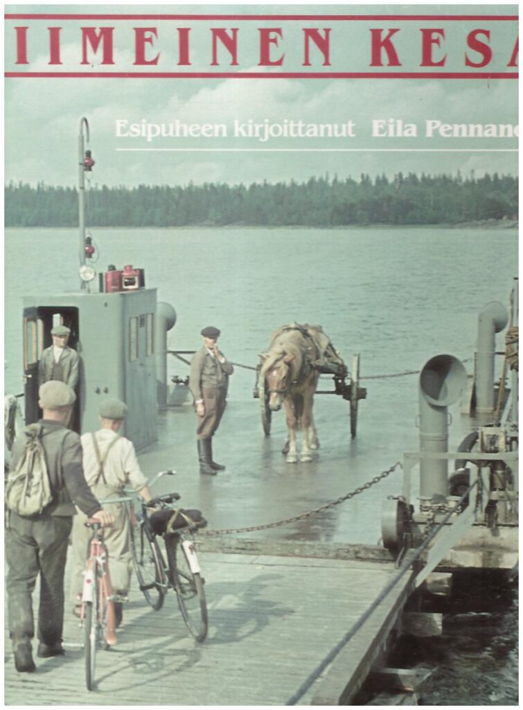 Viimeinen kesä - ainutlaatuinen värivalokuvakertomus suomesta kesällä 1939