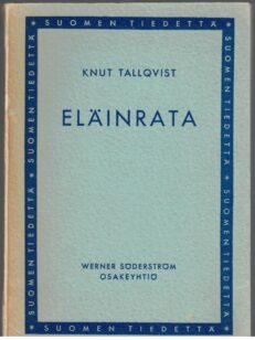 Eläinrata - Historiaa, taruja, kuvia