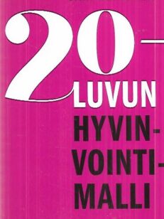 20-luvun hyvinvointimalli - Sosiaalinen kysymys, liike & politiikka