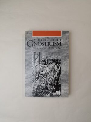 A History of Gnosticism