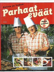 Aaken ja Saken parhaat eväät